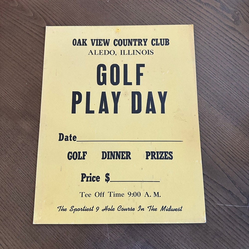 Vintage Oak View Country Club Golf Play Day Sign Aledo Illinois 11x14 Cardstock - Picture 2 of 3
